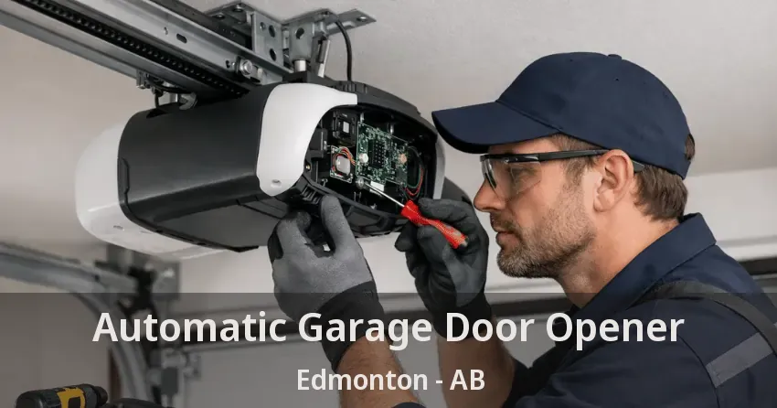 Automatic Garage Door Opener Edmonton - AB