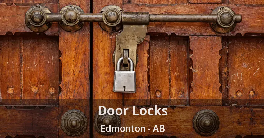 Door Locks Edmonton - AB Door Locks Edmonton - AB