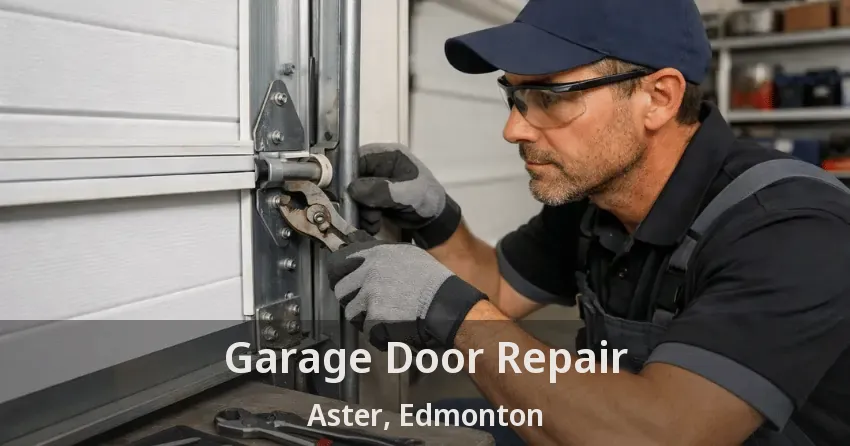 Garage Door Repair Aster, Edmonton - AB Garage Door Repair Aster, Edmonton - AB
