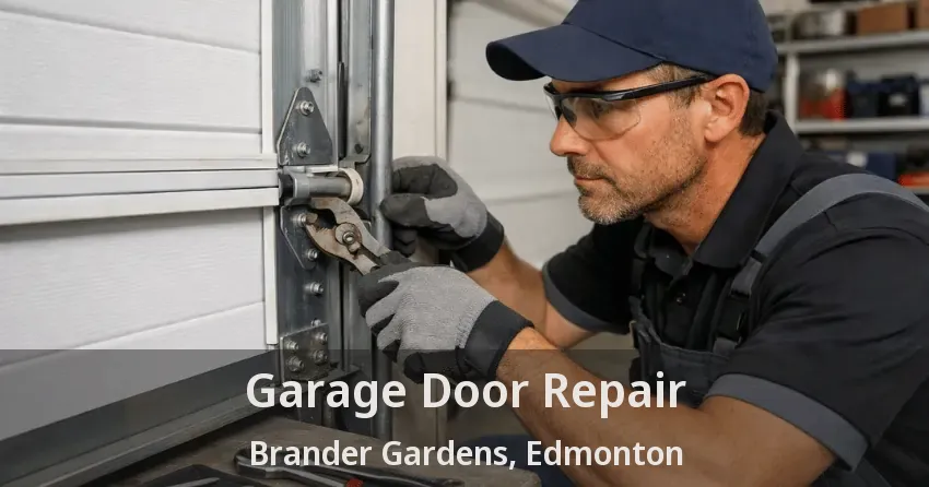 Garage Door Repair Brander Gardens, Edmonton - AB Garage Door Repair Brander Gardens, Edmonton - AB