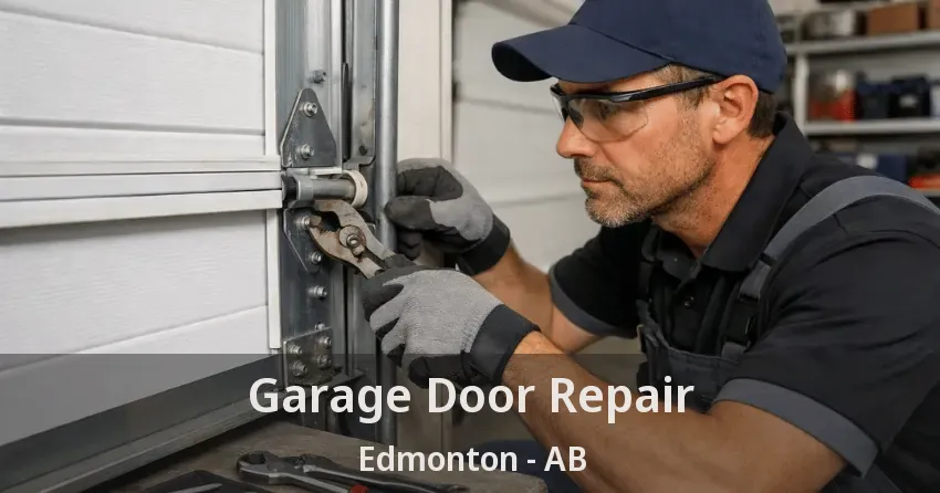 Garage Door Repair Edmonton - AB Garage Door Repair Edmonton - AB