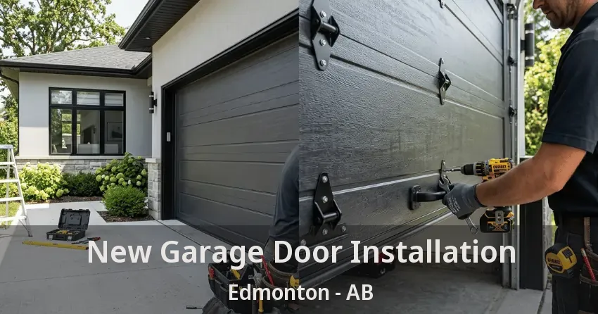 New Garage Door Installation Edmonton - AB