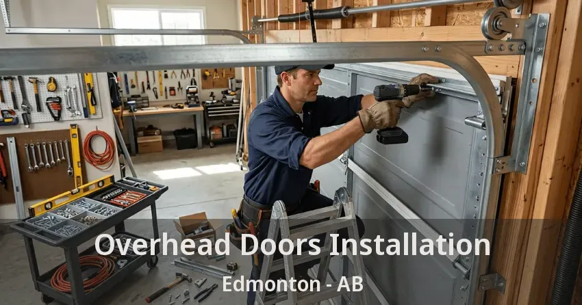 Overhead Doors Installation Edmonton - AB